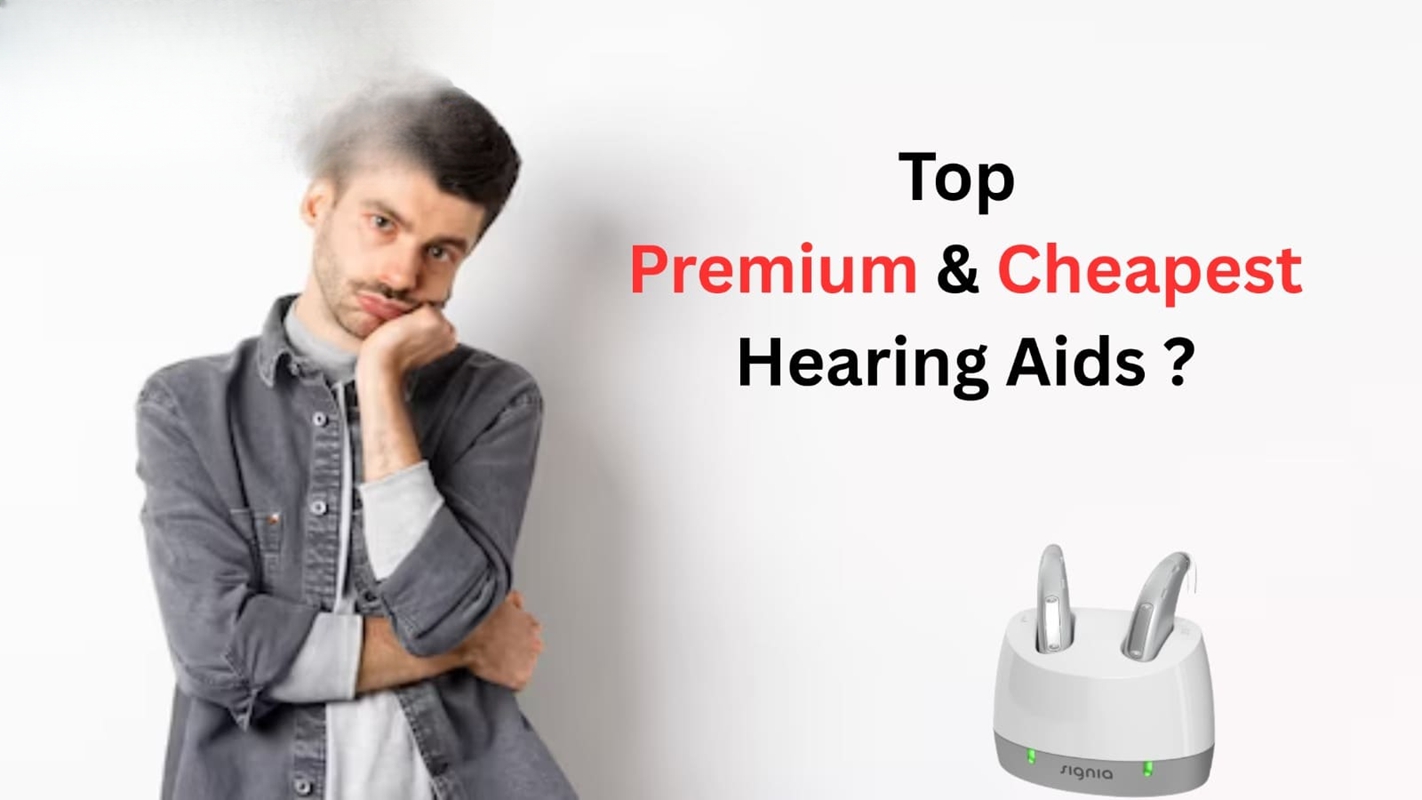 Best & Affordable Hearing Aids – Phonak, Oticon, Signia, Widex & Resound at Best Price