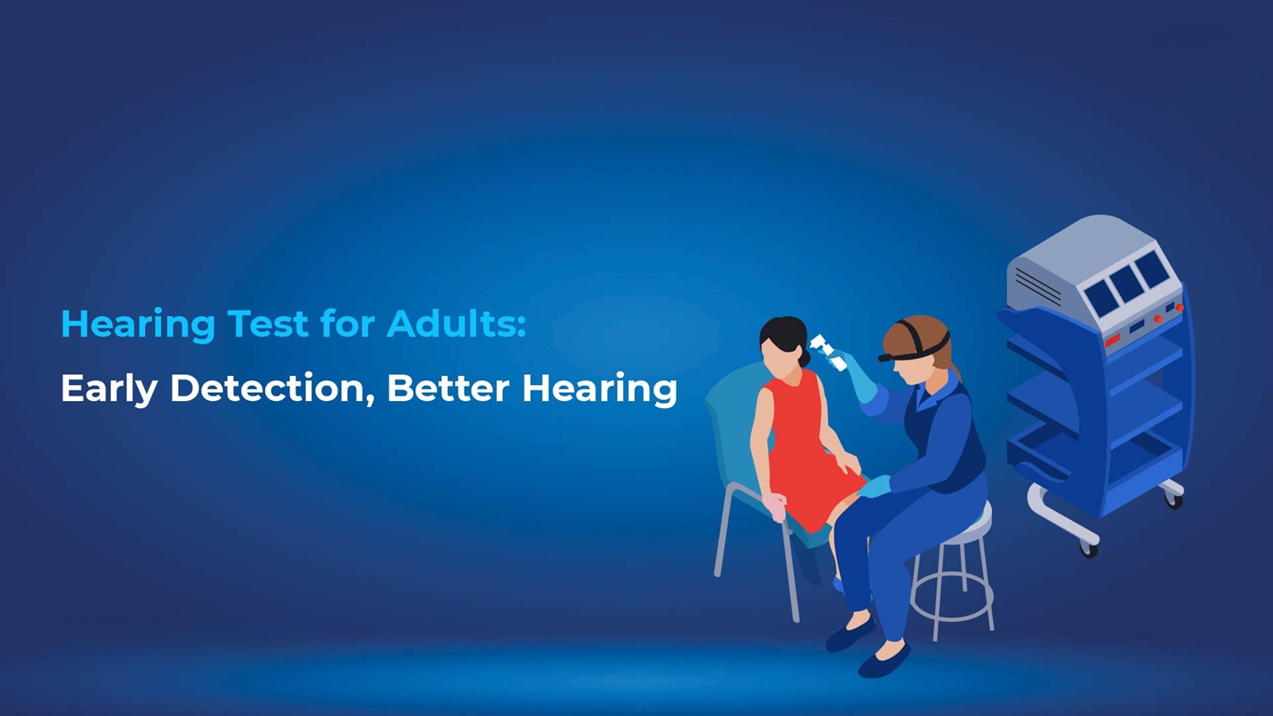A Guide to Hearing Tests for Adults