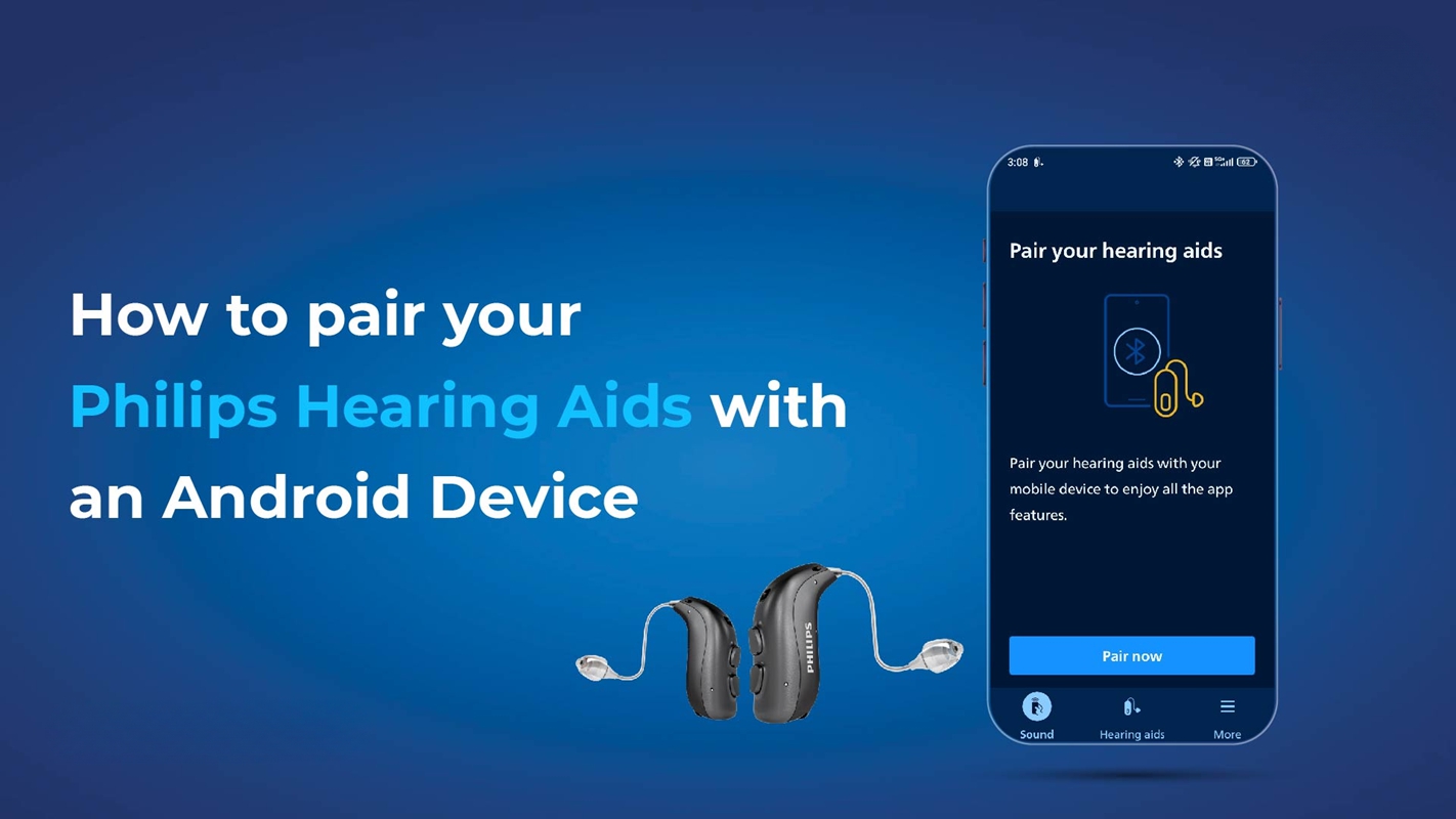 How to Pair Philips Hearing Aids with Android Device