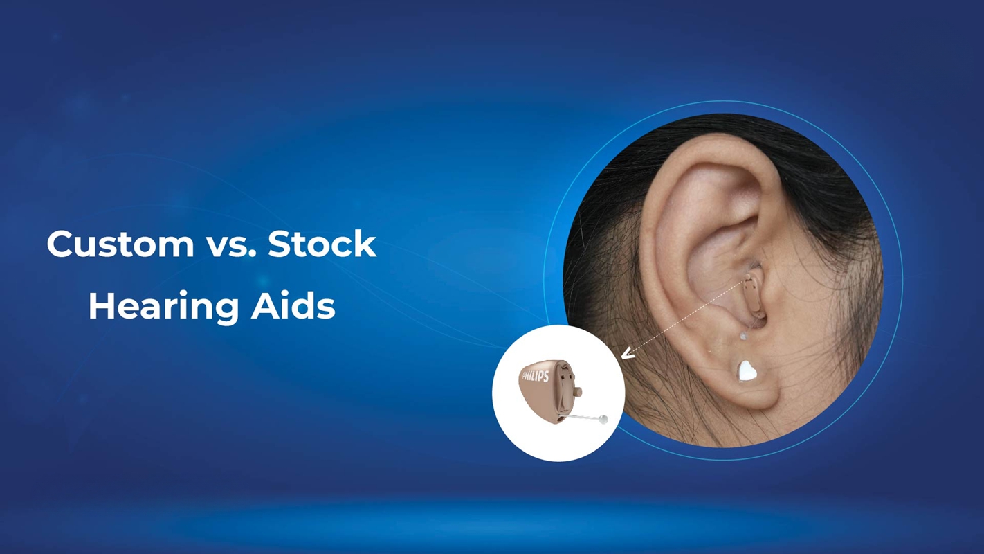 Custom vs. Stock Hearing Aids