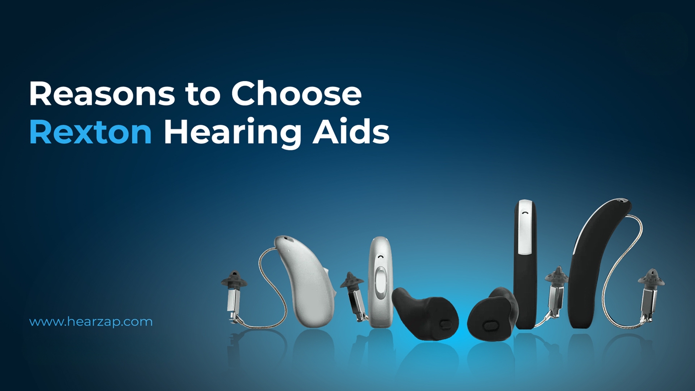 Reasons to Choose Rexton Hearing Aids