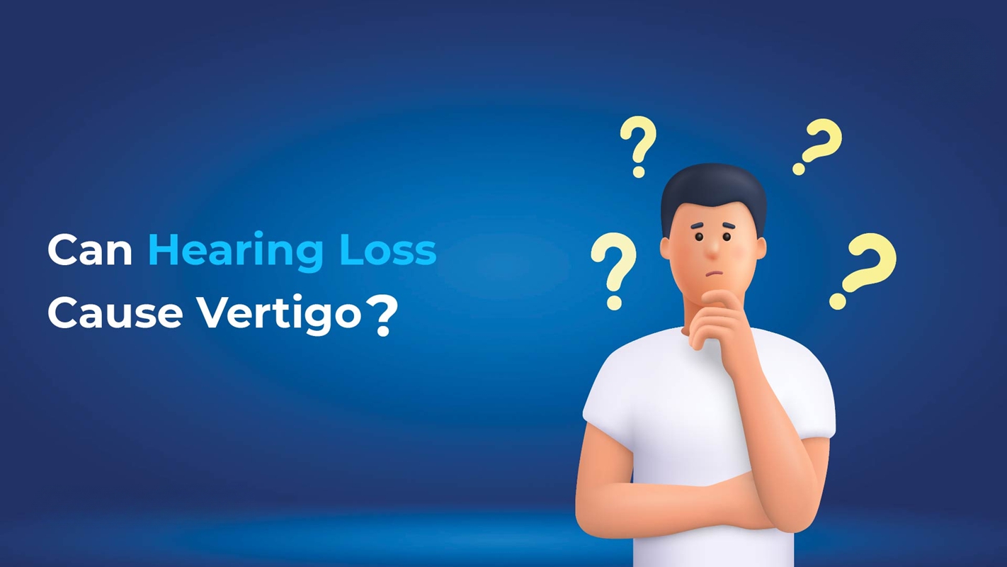 Can Hearing Aids Cause Vertigo
