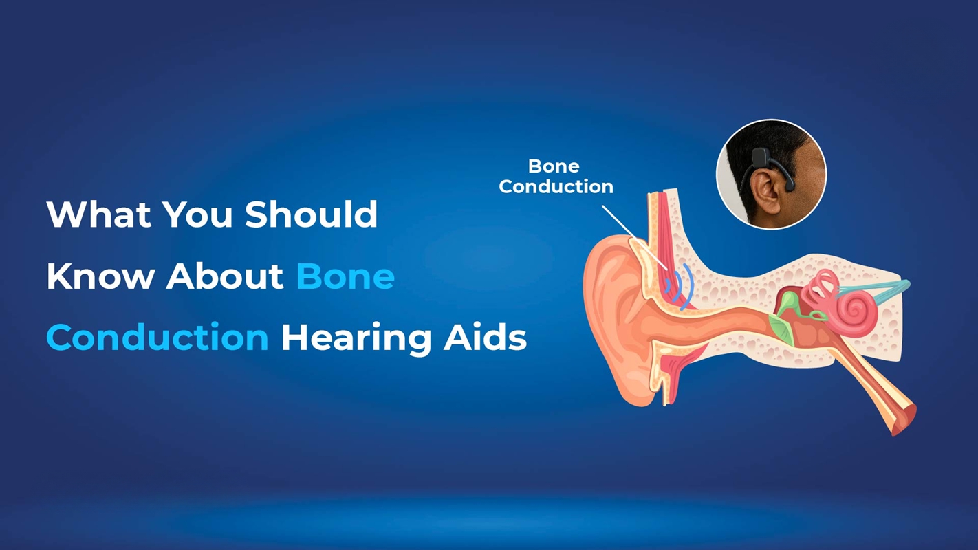 Bone Conduction Hearing Aids