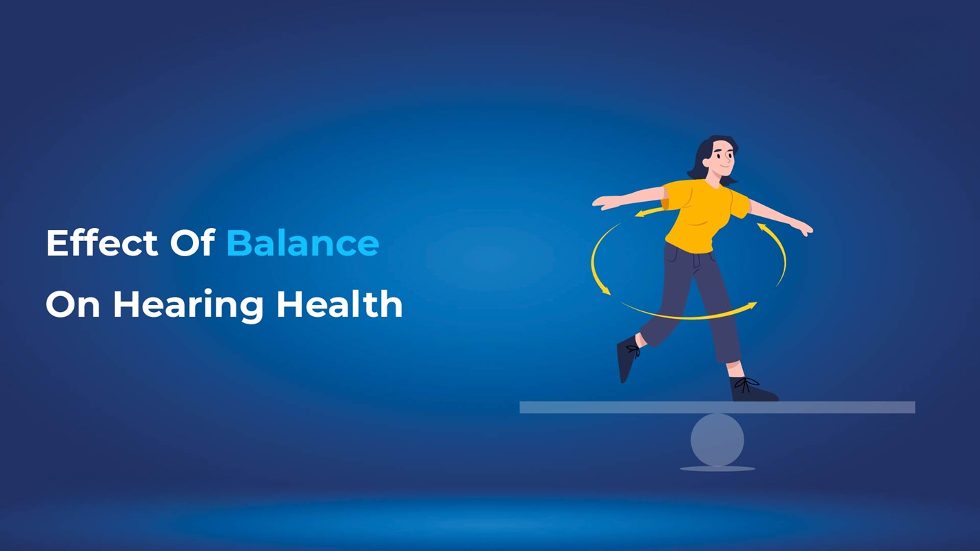 Hearing Health and Its Effect on Balance