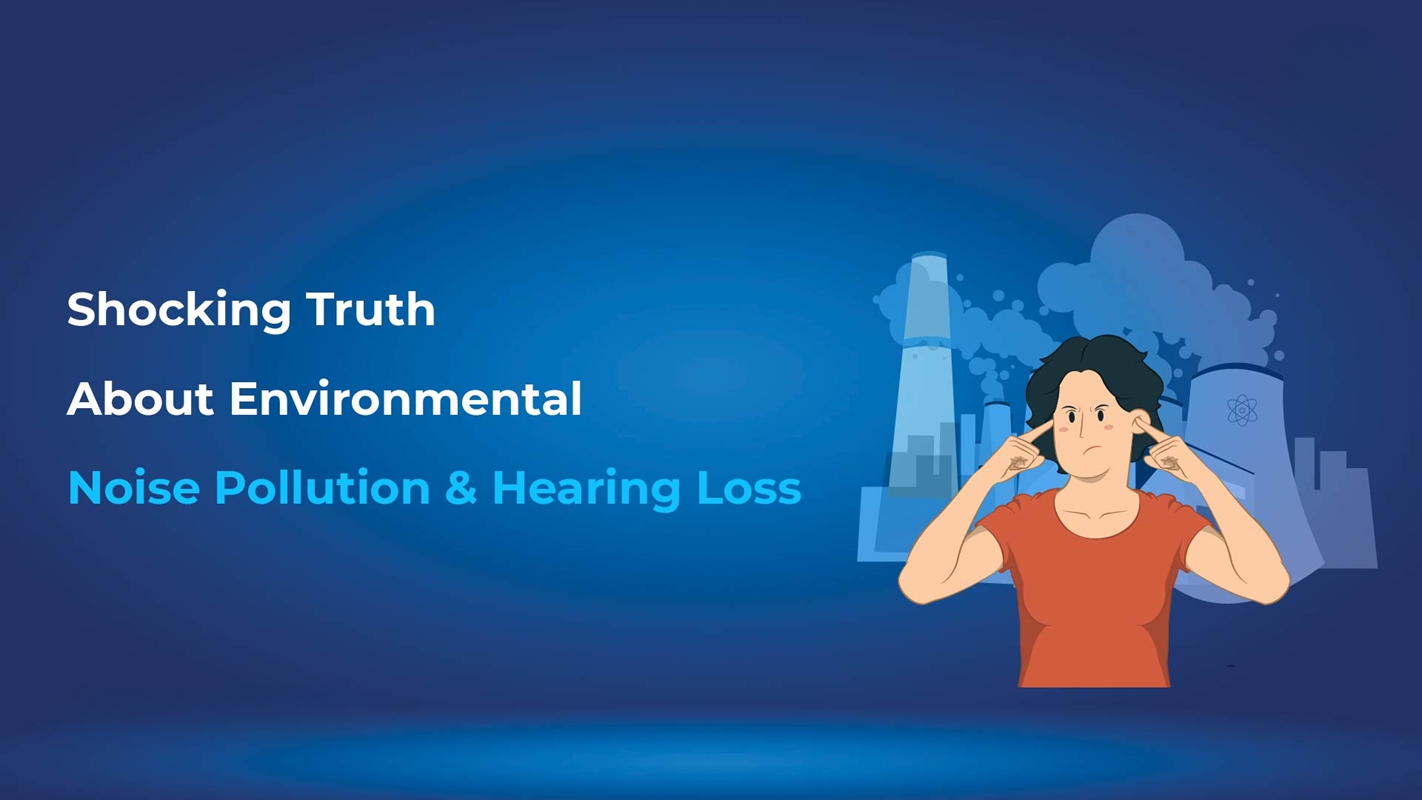 Environmental Noise Pollution and Hearing Loss Risks