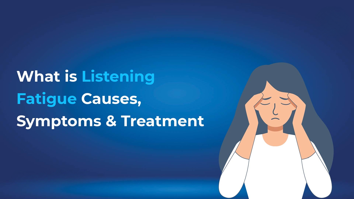 Listening Fatigue