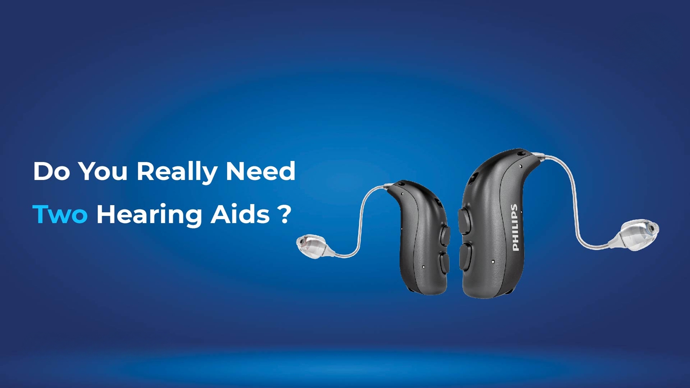 Do You Really Need Two Hearing Aids?