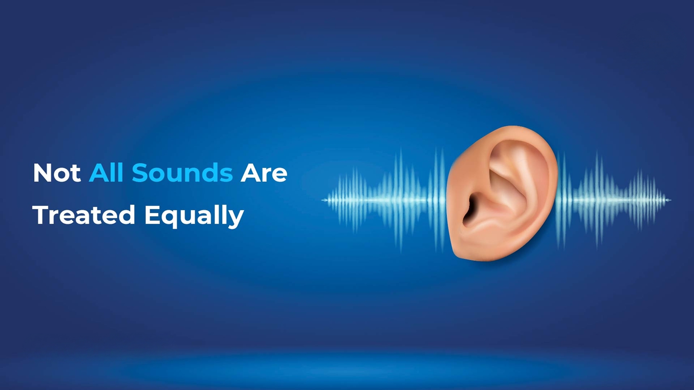 ALL SOUNDS NOT TREATED EQUALLY