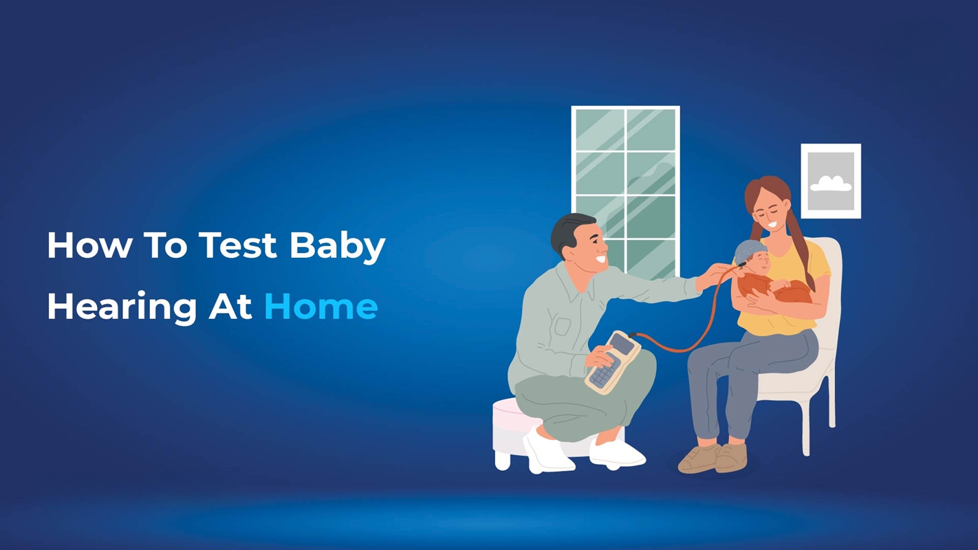 How to Test Baby Hearing at Home 