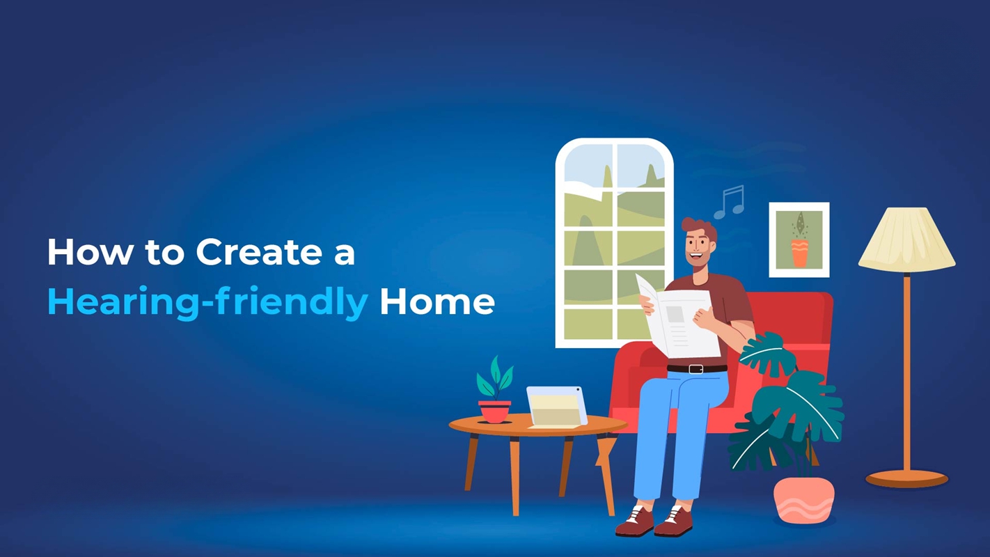 creating a hearing friendly home environment
