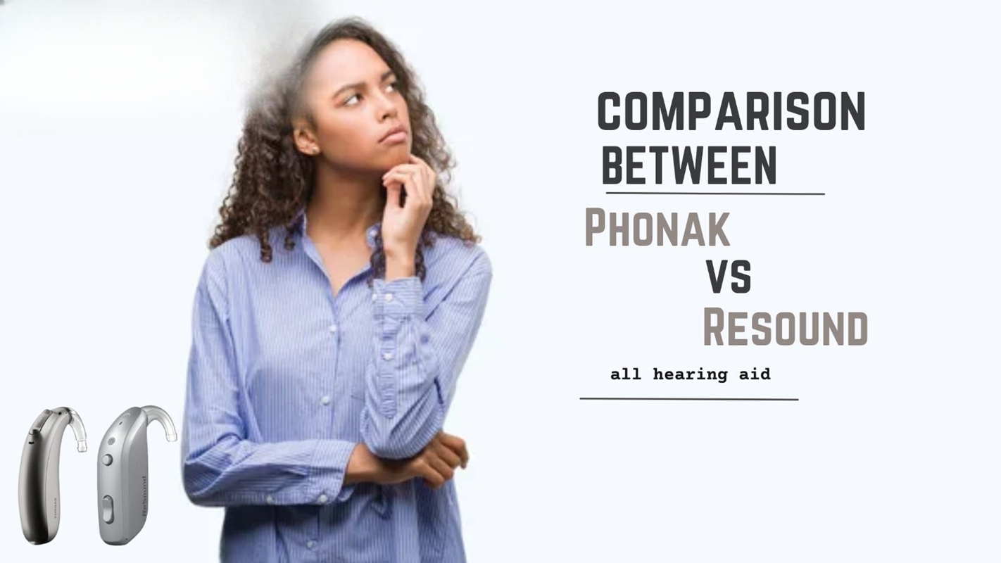 ReSound vs Phonak Hearing Aids