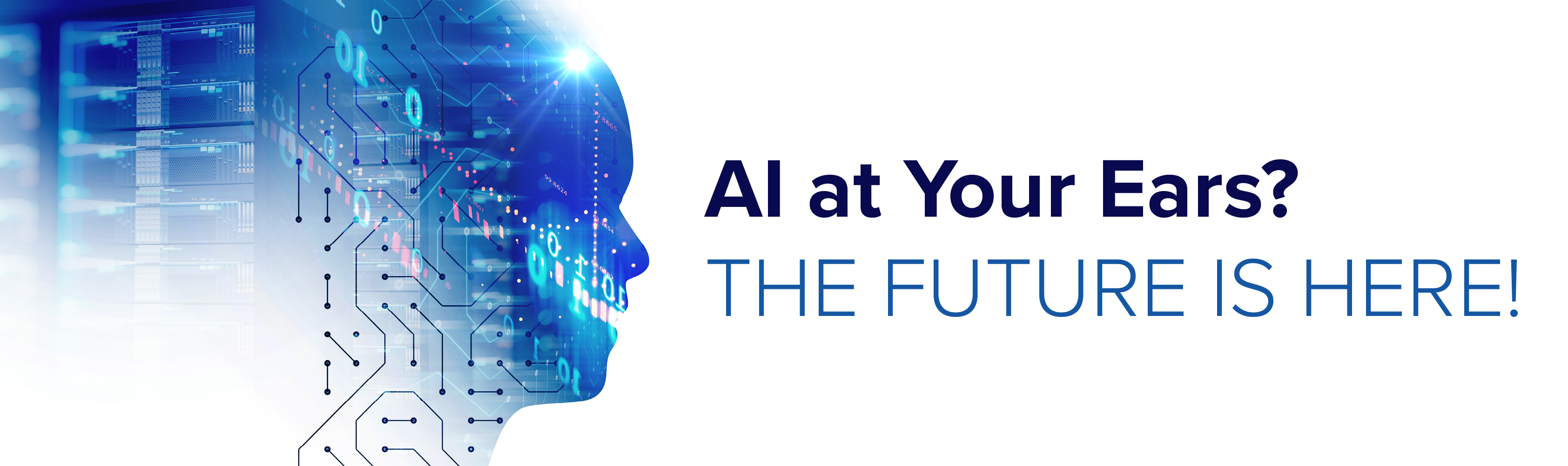 AI at Your Ears? The Future’s Here!