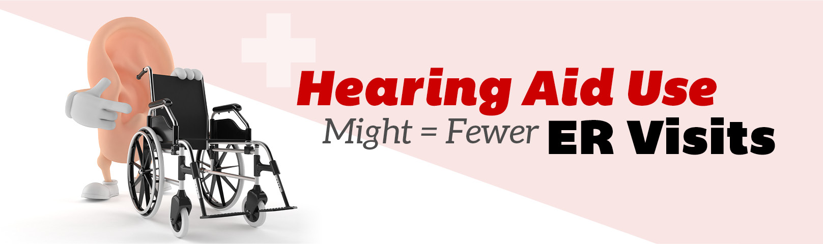 New Study Says Hearing Aid Use May Reduce ER Visits & Medical